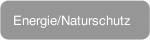 Energie/Naturschutz