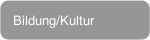 Bildung/Kultur